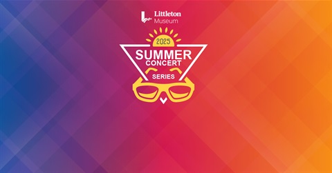littleton museum Summer Concert Series