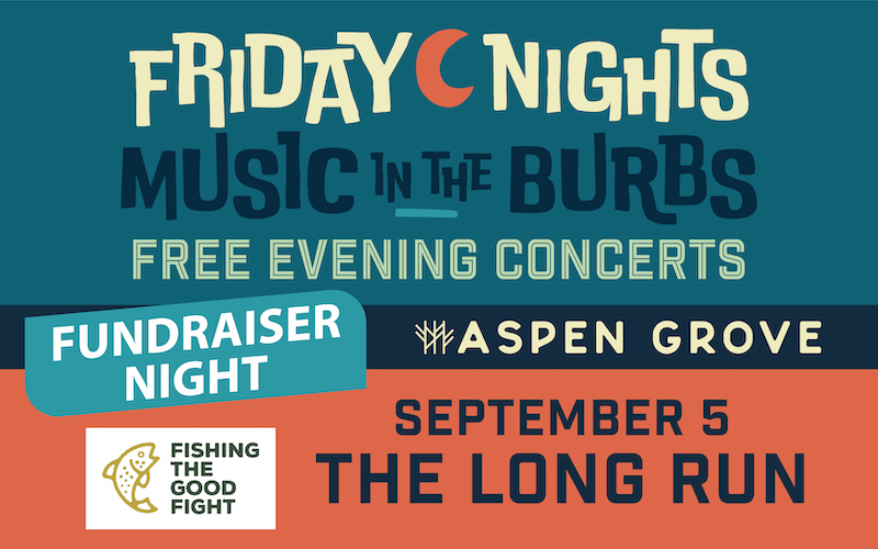 Music in the Burbs logo with Band Name - The Long Run and nonprofit Partner Fishing the Good Fight